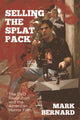 Book cover of: Selling the Splat Pack