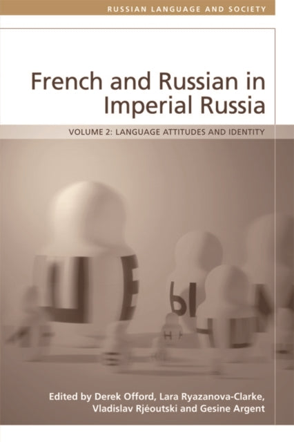 Book cover of: French and Russian in Imperial Russia. By: Derek Offord
