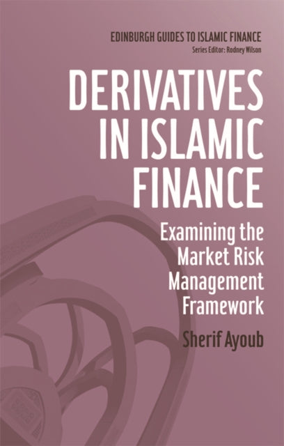 Book cover of: Derivatives in Islamic Finance. By: Sherif Ayoub