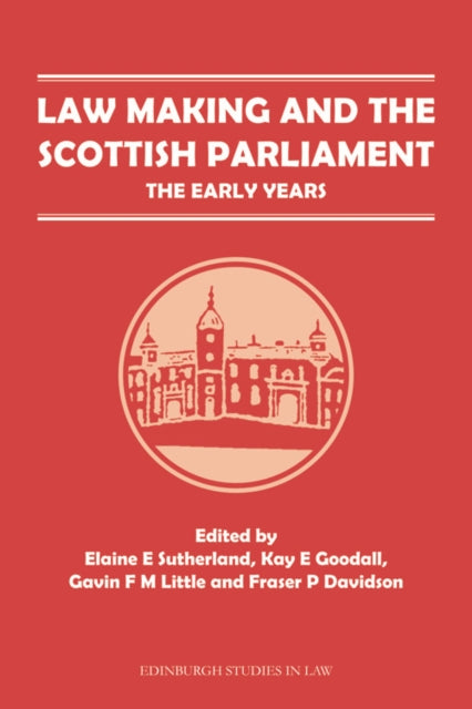 Book cover of: Law Making and the Scottish Parliament. By: Fraser P Davidson