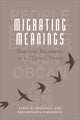 Book cover of: Migrating Meanings. By: James W. Underhill