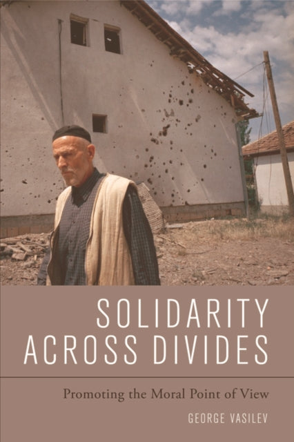Book cover of: Solidarity Across Divides. By: George Vasilev