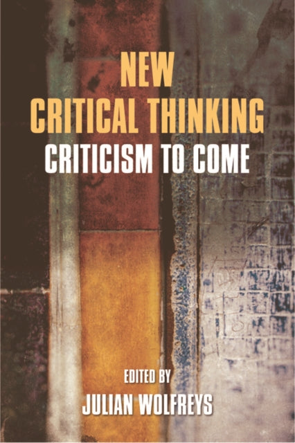 Book cover of: New Critical Thinking. By: Julian Wolfreys