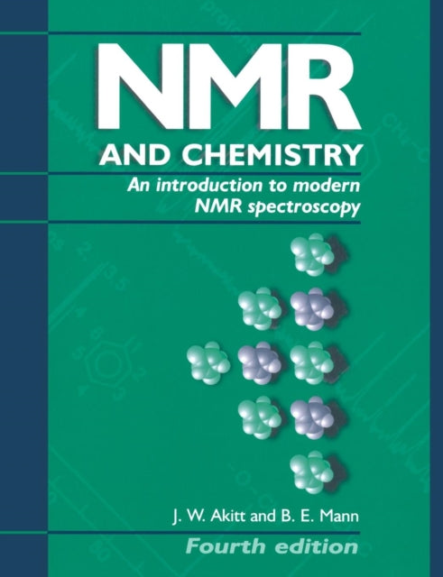 Book cover of: NMR and Chemistry. By: J.W. Akitt