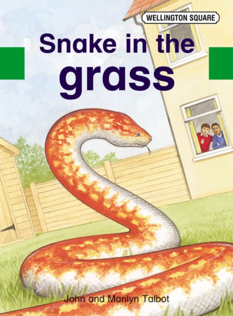 Book cover of: Wellington Square Assessment Kit - Snake in the Grass. By: John Talbot