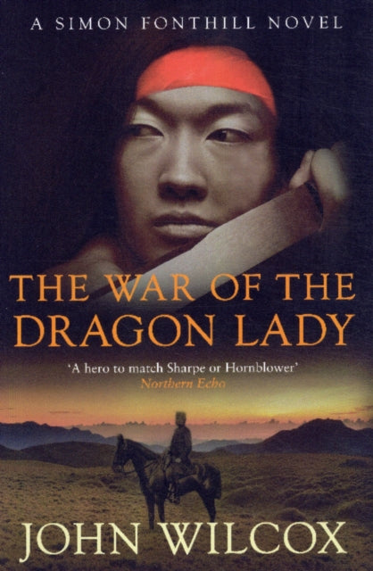 Book cover of: War of the Dragon Lady. By: John Wilcox