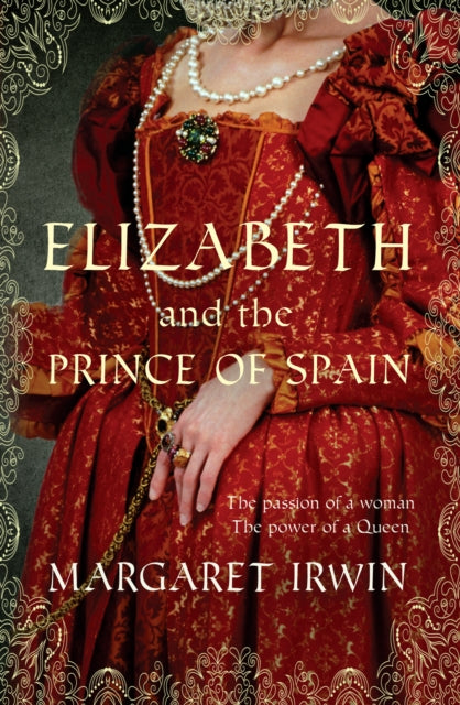 Book cover of: Elizabeth & the Prince of Spain. By: Margaret Irwin