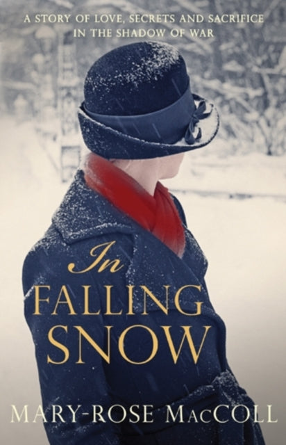 Book cover of: In Falling Snow. By: Mary-Rose MacColl