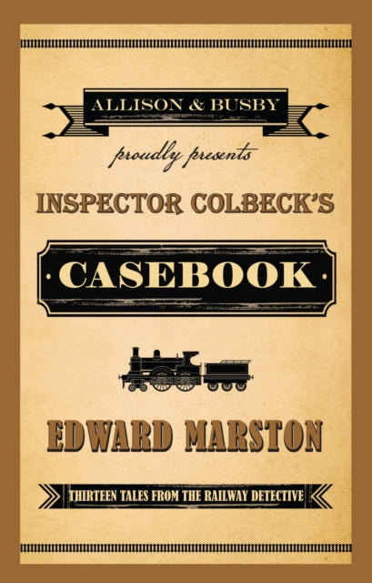 Book cover of: Inspector Colbeck's Casebook. By: Edward Marston
