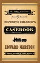 Book cover of: Inspector Colbeck's Casebook. By: Edward Marston