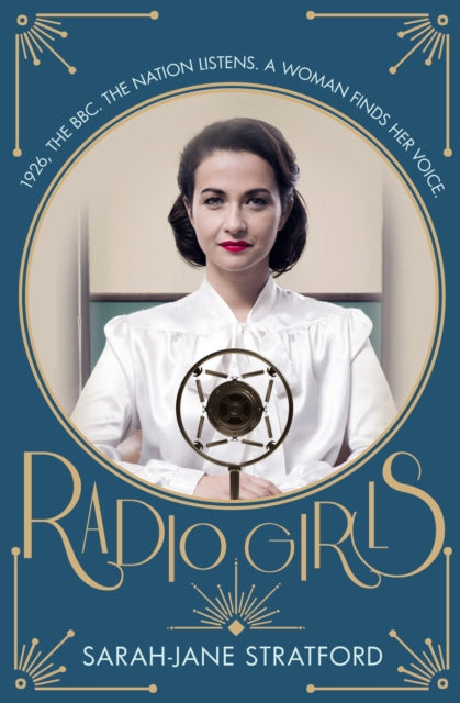 Book cover of: Radio Girls. By: Sarah-Jane Stratford