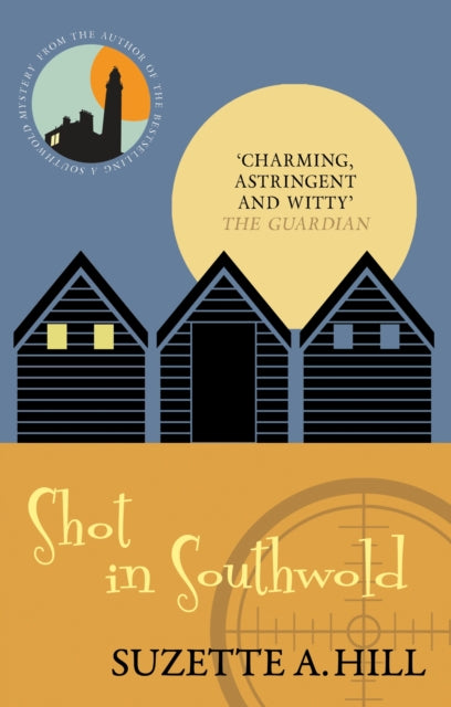 Book cover of: Shot in Southwold. By: Suzette A. Hill