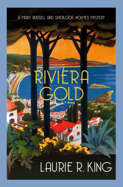 Book cover of: Riviera Gold. By: Laurie R. King