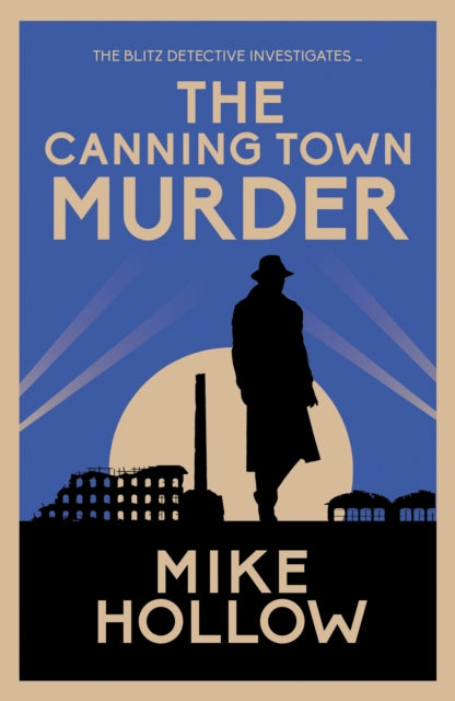 Book cover of: Canning Town Murder. By: Mike Hollow