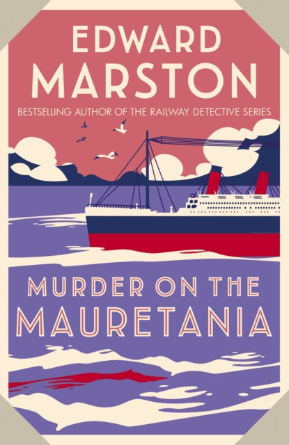 Murder on the Mauretania, A captivating Edwardian mystery 9780749027643 Edward Marston