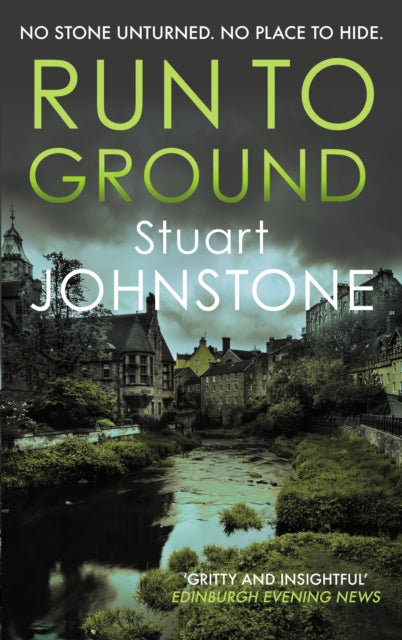 Book cover of: Run to Ground. By: Stuart Johnstone