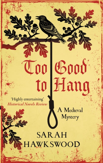 Book cover of: Too Good to Hang. By: Sarah Hawkswood