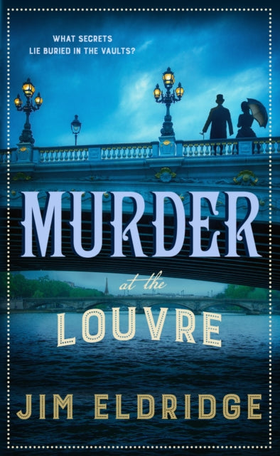 Book cover of: Murder at the Louvre. By: Jim Eldridge