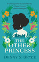 Book cover of: Other Princess. By: Denny S. Bryce