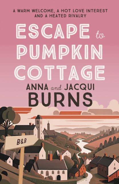 Book cover of: Escape to Pumpkin Cottage. By: Anna Burns