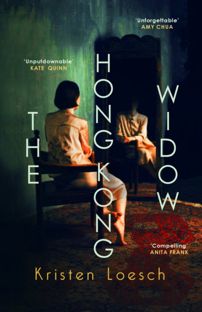 Hong Kong Widow, The haunting gothic thriller, perfect for Halloween 9780749032791 LOESCH, KRISTEN