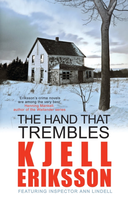 Book cover of: Hand That Trembles. By: Kjell Eriksson
