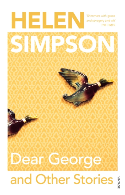 Book cover of: Dear George and Other Stories