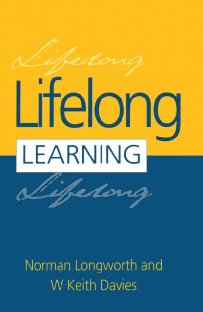 Book cover of: Lifelong Learning. By: Norman Longworth & W Keith Davies