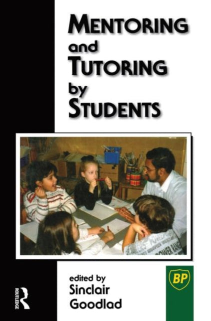 Book cover of: Mentoring and Tutoring by Students. By: Sincla Goodlad