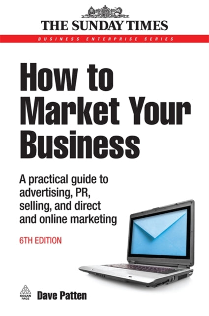 Book cover of: How to Market Your Business. By: Dave Patten