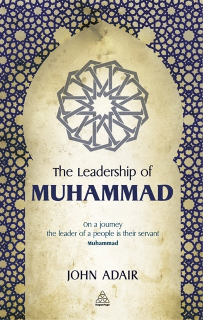 Book cover of: Leadership of Muhammad. By: John Eric Adair