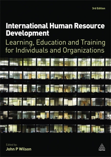 Book cover of: International Human Resource Development. By: John P. Wilson