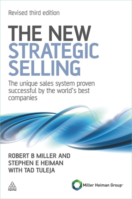 Book cover of: New Strategic Selling. By: Miller, Robert B.