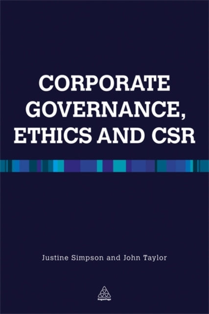 Book cover of: Corporate Governance Ethics and CSR. By: Justine Simpson