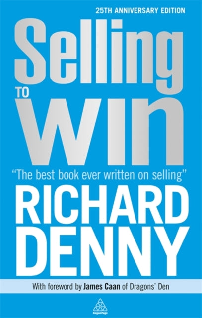Book cover of: Selling to Win. By: Richard Denny