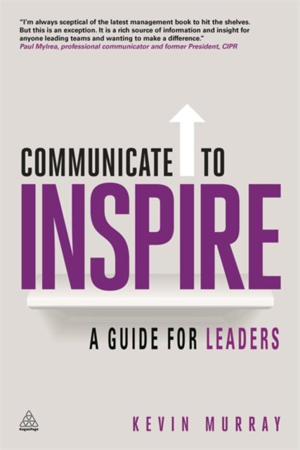 Book cover of: Communicate to Inspire. By: Kevin Murray