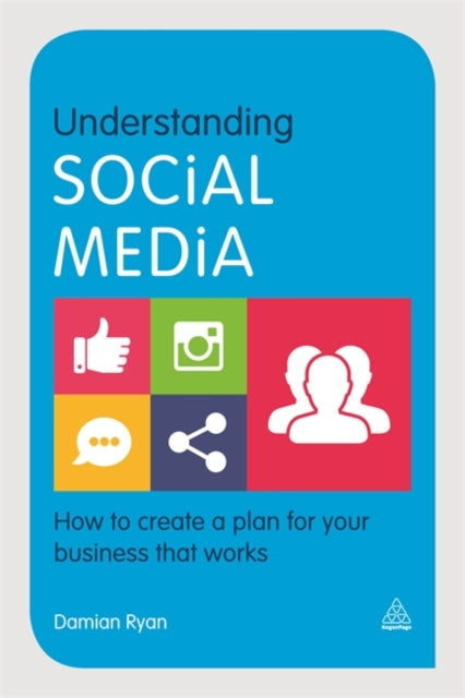 Book cover of: Understanding Social Media. By: Damian Ryan