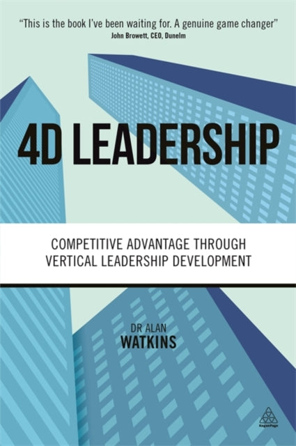 Book cover of: 4D Leadership. By: Alan Watkins