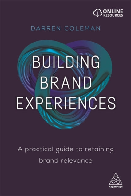 Book cover of: Building Brand Experiences. By: Darren Coleman