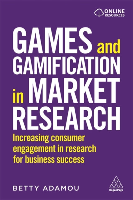 Book cover of: Games and Gamification in Market Research. By: Betty Adamou