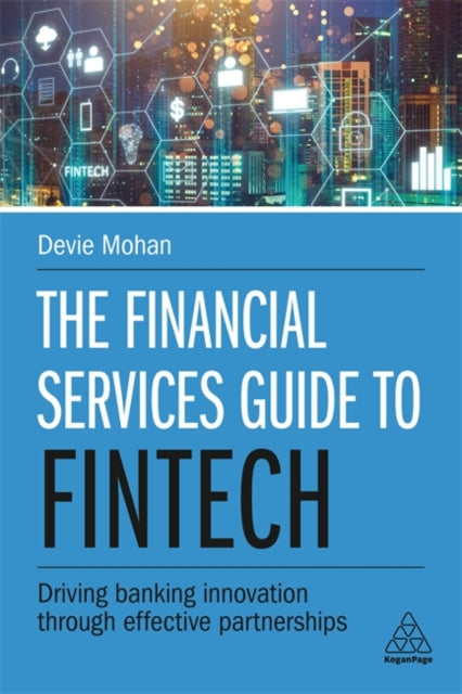 Book cover of: Financial Services Guide to Fintech. By: Devie Mohan