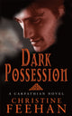 Book cover of: Dark Possession. By: Christine Feehan
