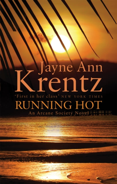 Book cover of: Running Hot. By: Jayne Ann Krentz