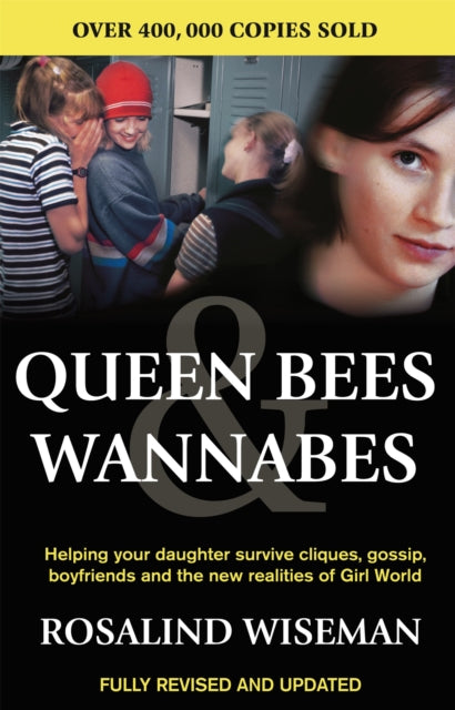 Book cover of: Queen Bees And Wannabes for the Facebook Generation. By: Rosalind Wiseman