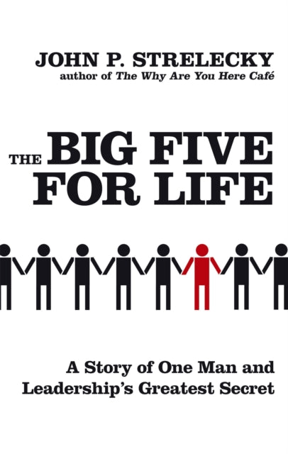 Book cover of: Big Five For Life. By: J. P. Strelecky