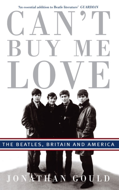 Book cover of: Can't Buy Me Love. By: Jonathan Gould
