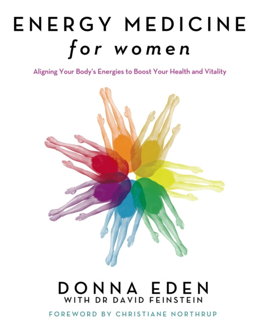 Book cover of: Energy Medicine For Women. By: Donna Eden