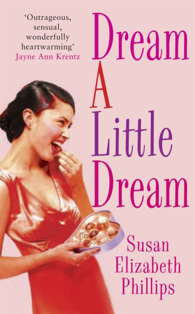 Book cover of: Dream A Little Dream. By: Susan Elizabet Phillips      