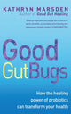 Book cover of: Good Gut Bugs