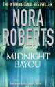 Book cover of: Midnight Bayou. By: Nora Roberts
